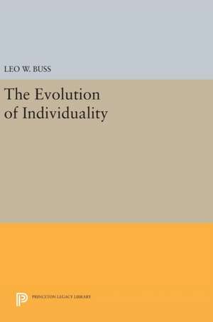 The Evolution of Individuality de Leo W. Buss