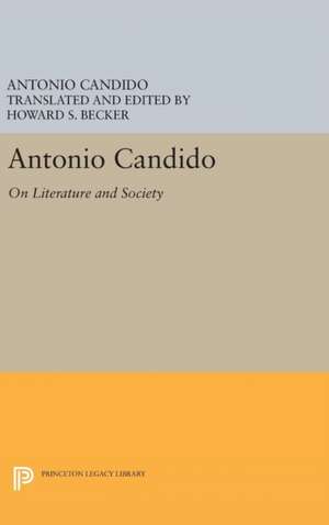 Antonio Candido – On Literature and Society de Antonio Candido