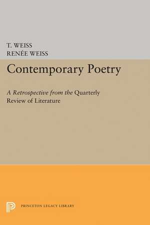 Contemporary Poetry – A Retrospective from the Quarterly Review of Literature de Theodore Russel Weiss