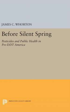 Before Silent Spring de James C. Whorton