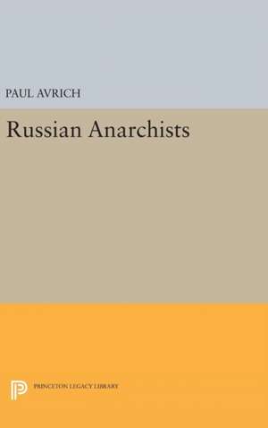 Russian Anarchists de Paul Avrich