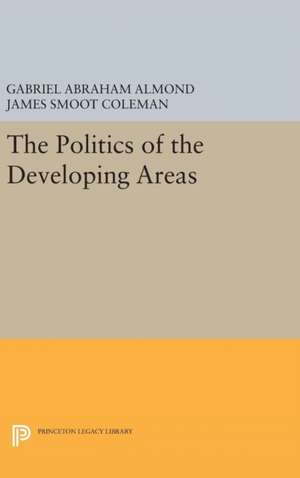 The Politics of the Developing Areas de Gabriel Abraham Almond