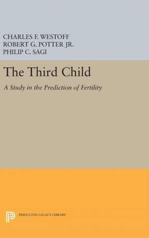 Third Child – A Study in the Prediction of Fertility de Charles F. Westoff