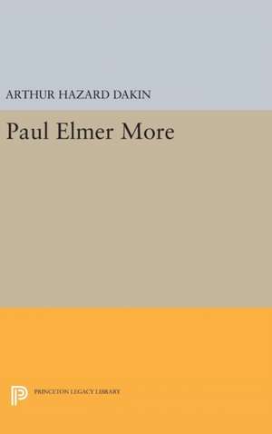 Paul Elmer More de Arthur Hazard Dakin