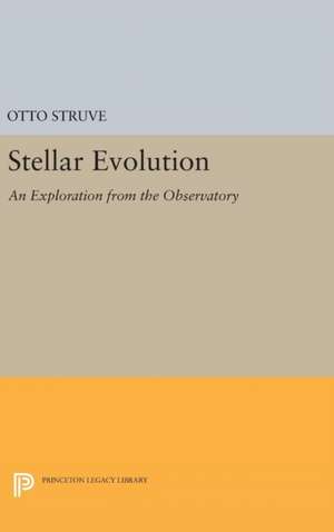 Stellar Evolution – An Exploration from the Observatory de Otto Struve