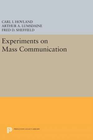 Experiments on Mass Communication de C. I. Hovland