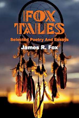 Fox Tales de James R. Fox