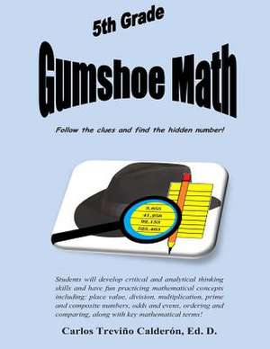 5th Grade Gumshoe Math: The Difference a Green Roof Can Make in the World de Dr Carlos Trevino Calderon