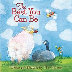 The Best You Can Be de Bev Stone