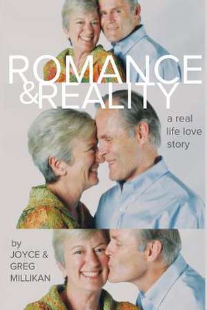 Romance & Reality de Joyce J. Millikan Ph. D.