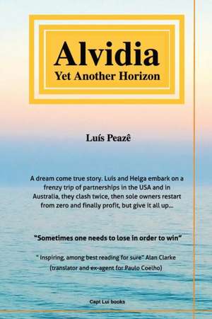 Alvidia, Yet Another Horizon de Luis Peaze