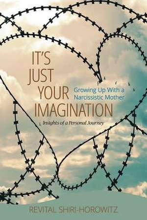 It`s Just Your Imagination de Revital Shiri-Horowtiz