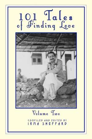 101 Tales of Finding Love Volume Two de Irma Sheppard