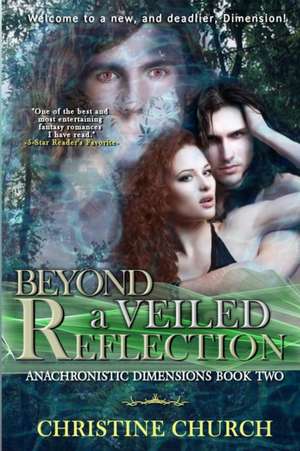 Beyond a Veiled Reflection de Christine Church