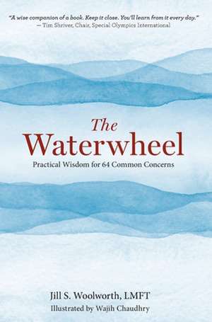 The Waterwheel de Jill Woolworth