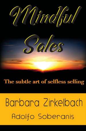 Mindful Sales de Barbara Zirkelbach