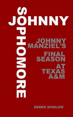 Johnny Sophomore de Derek Worlow