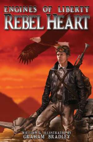 Rebel Heart de Graham Bradley