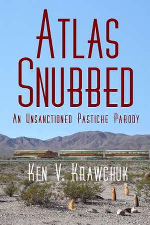 Atlas Snubbed de Ken V. Krawchuk