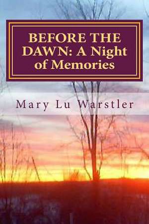 Before the Dawn de Mary Lu Warstler