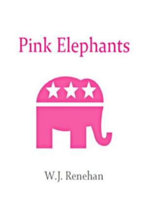 Pink Elephants: The Book of Secrets de W. J. Renehan