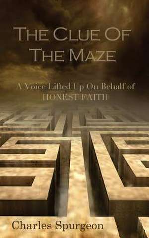 The Clue of the Maze de Charles H. Spurgeon