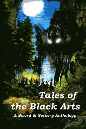 Tales of the Black Arts de Robert Helmbrecht