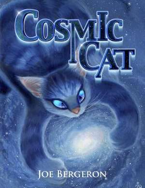 Cosmic Cat de Joe Bergeron