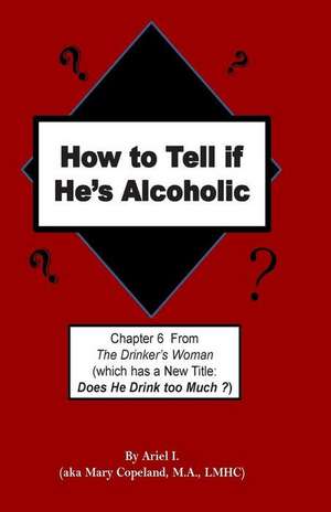 How to Tell If He's Alcoholic