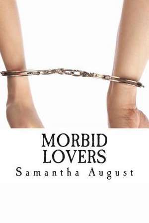 Morbid Lovers de Samantha August