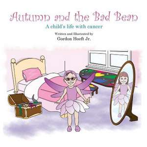 Autumn and the Bad Bean de Gordon Hoeft Jr