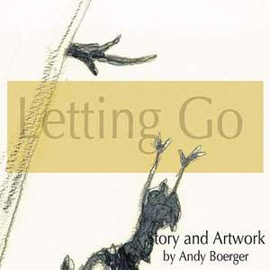 Letting Go de Andy Boerger