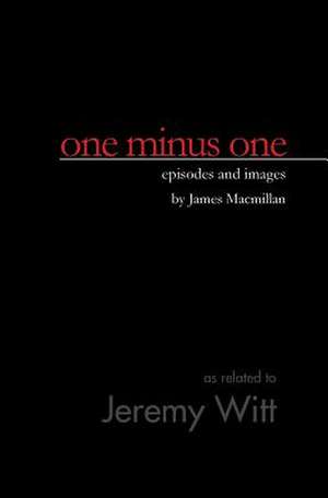 One Minus One de Jeremy Witt