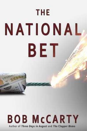 The National Bet de Bob McCarty