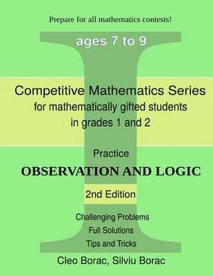 Practice Observation and Logic