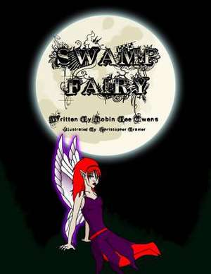 The Swamp Fairy de Robin Bee Owens