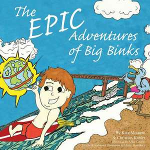 The Epic Adventures of Big Binks