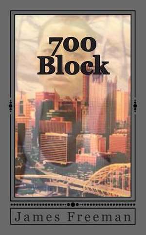 700 Block de James Freeman