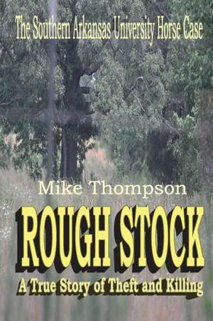 Rough Stock de Michael Thompson