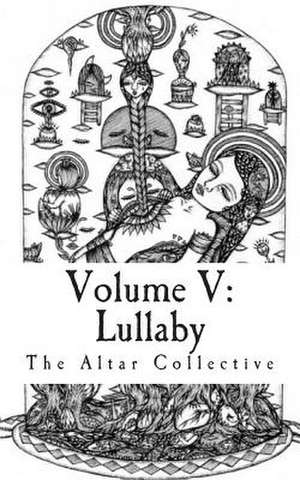 Volume V de The Altar Collective