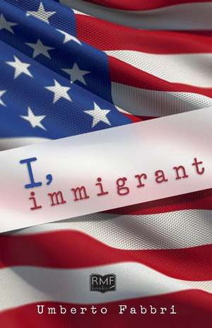 I, Immigrant