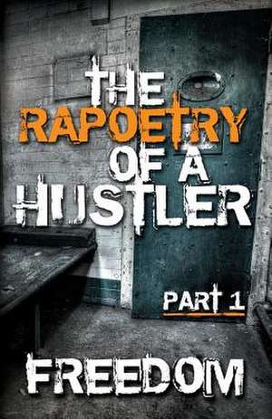 The Rapeotry of a Hustler de Kareem Torain