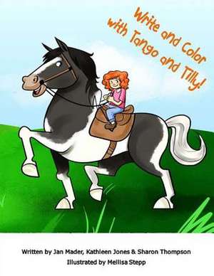 Write and Color with Tango and Tilly! de Jan Mader