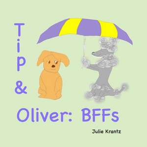 Tip & Oliver de Julie Krantz