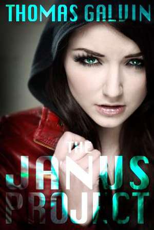 The Janus Project de Thomas Galvin