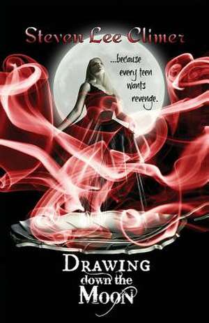 Drawing Down the Moon de Steven Lee Climer