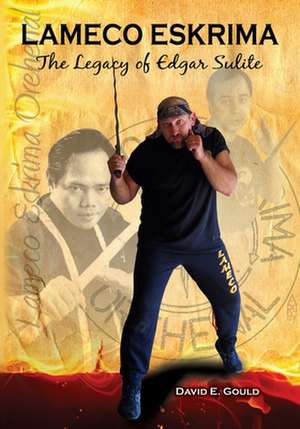 Lameco Eskrima de DVID E. Gould