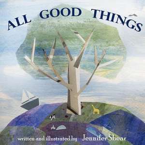 All Good Things de Jennifer Shear