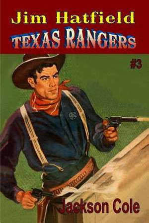 Jim Hatfield Texas Rangers #3 de Jackson Cole