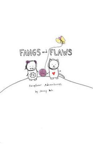 Fangs and Flaws de Jenny Doh